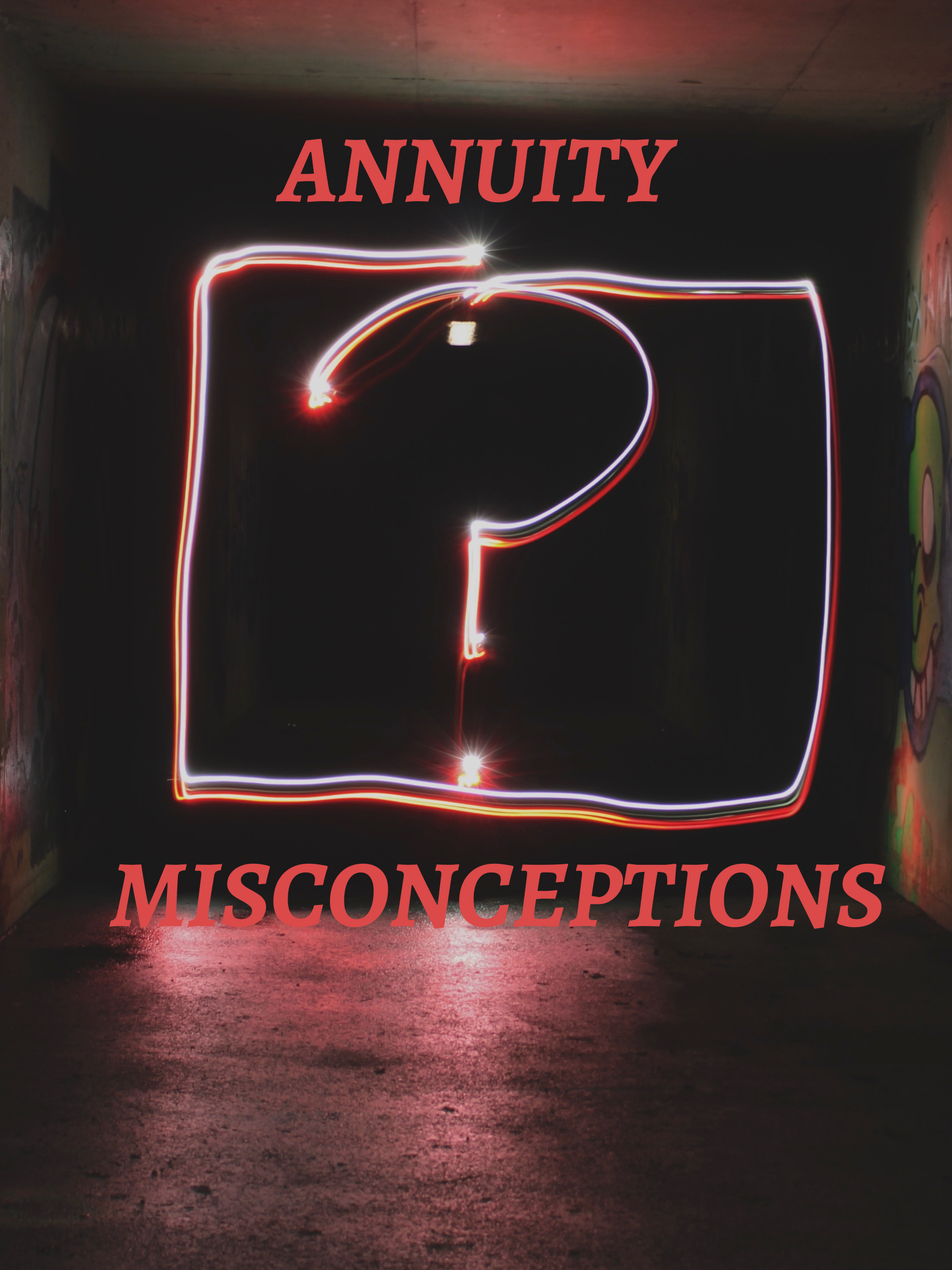 Read more about the article Debunked – Misconceptions About Annuities