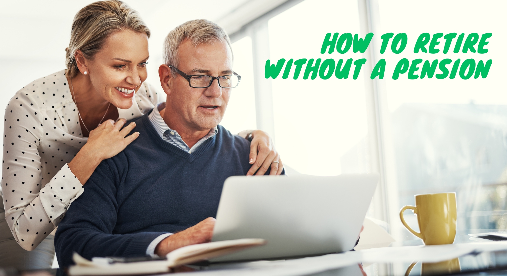 Read more about the article How To Retire Without a Pension: A Comprehensive Guide 2024
